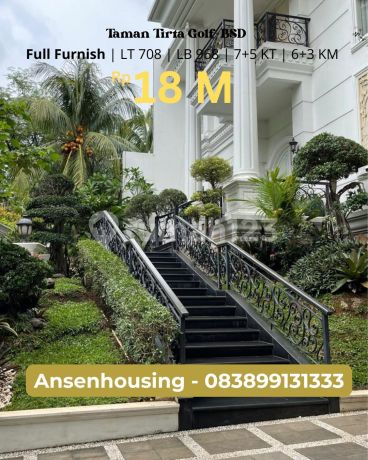 Full Furnished Bergengsi! Taman Tirta Golf Bsd!