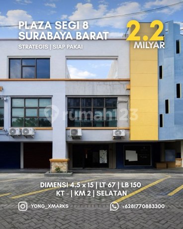 Ruko Plaza Segi 8, Surabaya Barat - Strategis & Siap Pakai Ruko Plaza Segi 8, Surabaya Barat - Strategis & Siap Pakai