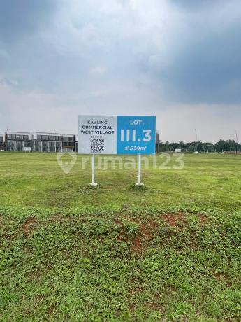 Lot Commercial untuk Business Anda - West Village BSD City Lot Commercial untuk Business Anda - West Village BSD City