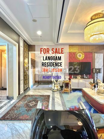 Quick Sale Langham Residence Apartment at SCBD 3+1BR 351sqm Nice