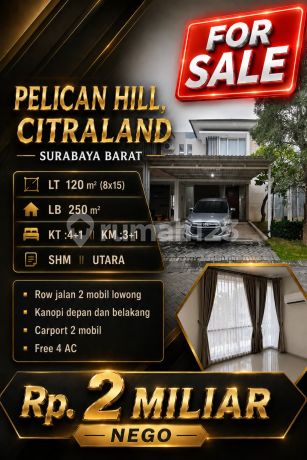 Pelican Hill, Citraland Surabaya Pelican Hill, Citraland Surabaya
