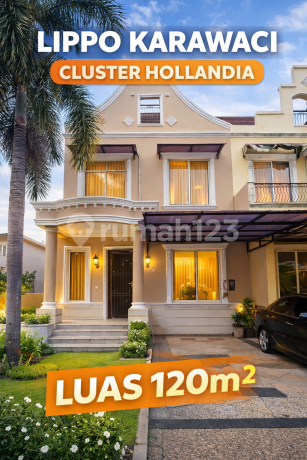 Rumah 2 Lantai di Cluster Hollandia Lippo Karawaci, LT 120 M², SHM, Hadap Selatan