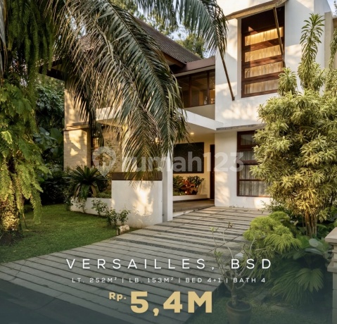 Sejuk! Rumah Rasa Villa di Versailles Bsd! Selangkah ke Toll Kawasan Terbaik untuk Tinggal