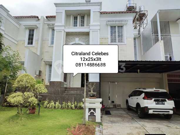 Dijual Bu Rumah Mewah Citraland Celebes 3 Lantai