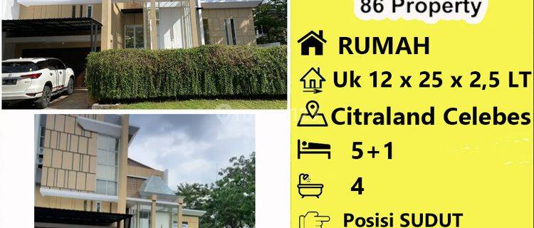 Disewakan Rumah di Citraland Celebes Gowa Jalan Tun Abdul Razak 2 Lantai cluster Golden Garnet tipe paling besar posisi rumah sudut 1
