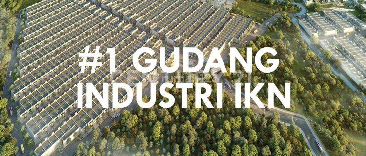 Pergudangan Industri Terbesar Dan Terintegrasi Di IKN 1