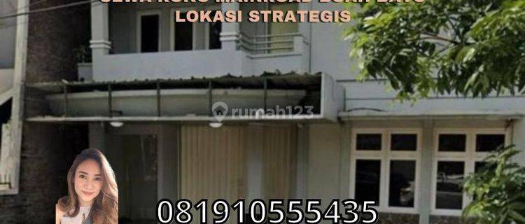 Sewa Ruko Mainroad Buah Batu Lokasi Strategis 1