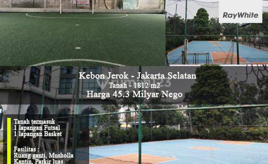 Tanah Fasilitas Lapangan Futsal dan Lapangan Basket di Kebon Jeruk 1
