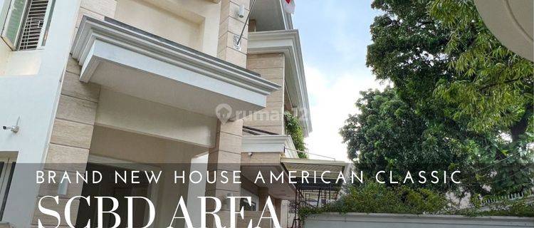 Brand new house American classic di kebayoran baru 1