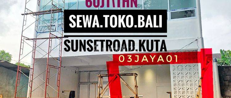 Sewa Kontrak For Rent Toko Ruang Usaha Sunset Road Kuta Denpasar Bali 1