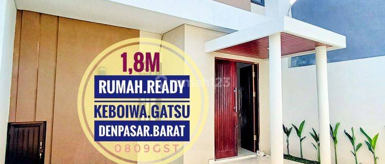 Jual Rumah Ready 3 Kamar Keboiwa Gatsu Muding Denpasar Barat Bali 1