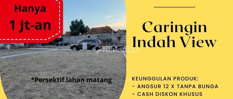 Promo Unit Terakhir Kavling Caringin Murah Mulai 1 Jt An Free SHM 1