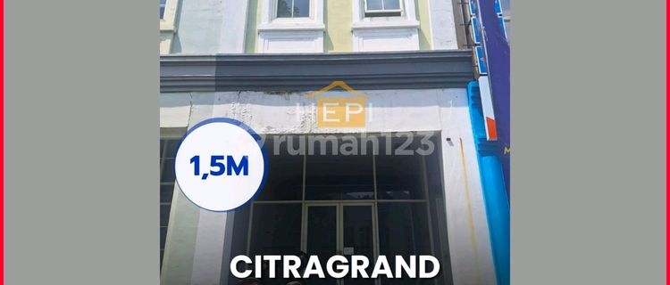 Ruko 2lt Di Citragrand , Space Parkir Luas 1