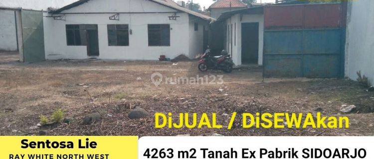 Disewakan 4263 m2 Ex Pabrik Sidoarjo di Jalan Ngelom Megare - Kec.Taman - Sepanjang - Kab.Sidoarjo Jawa Timur 1