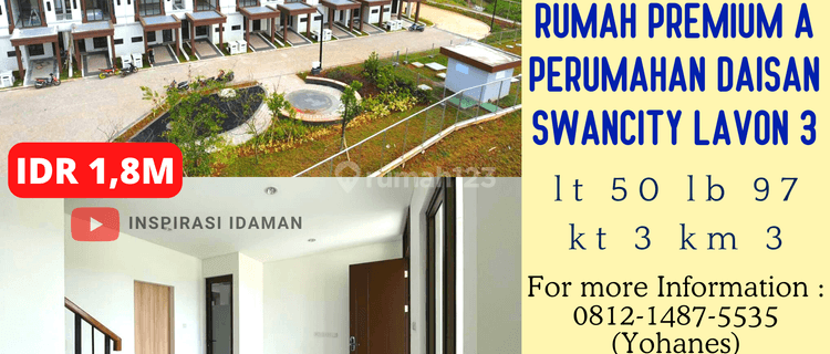 Jual Cepat Rumah Cantik Premium A Perumahan Daisan Swancity Lavon 3 1