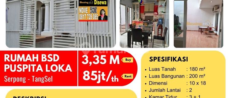 Disewakan Rumah Full Furnished BSD Puspita Loka, Tangsel 1