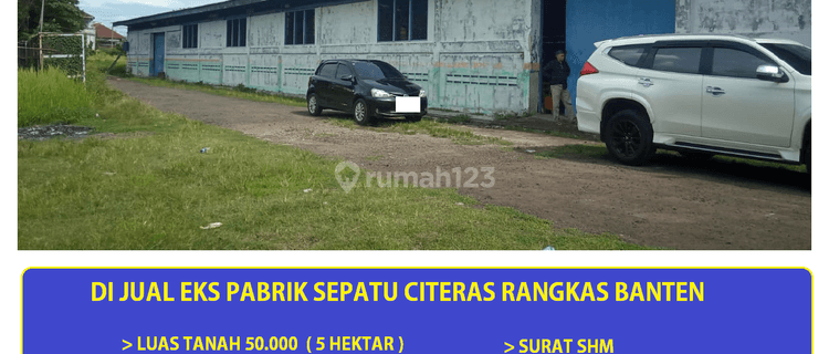 di Jual Pabrik 5 Hektar Citeras Lebak Banten SHM 1