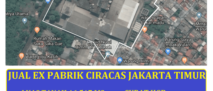 Jual Ex Pabrik Luas 1.6 Hektar di Ciracas Jakarta Timur  1