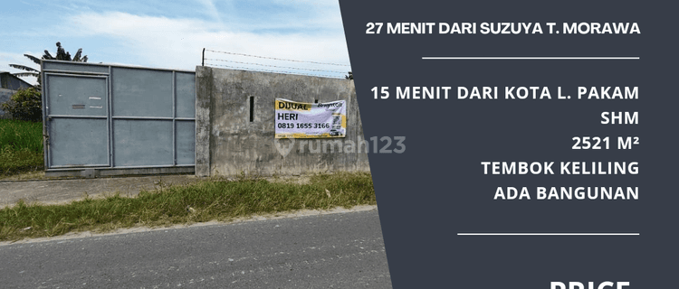 Tanah Pantai Labu.2.521 M².tembok Keliling. 15 Mnt Dr Lubuk Pakam 1