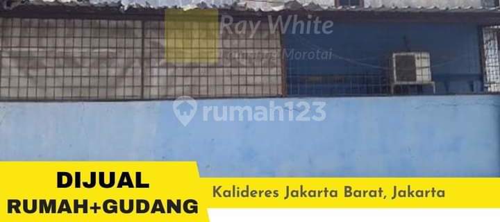 Gudang dan Rumah Di Kalideres 1