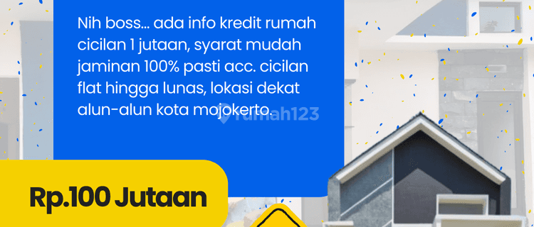 Kredit Rumah Skema Inhouse Lokasi Mojokerto Dekat Ajinomoto 1