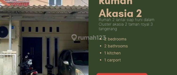 Rumah 2 Lantai SHM di Cluster akasia 2 taman royal  1