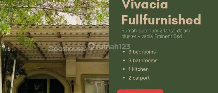 Rumah 2 Lantai fullfurnished di Cluster vivacia The Eminent Bsd 1