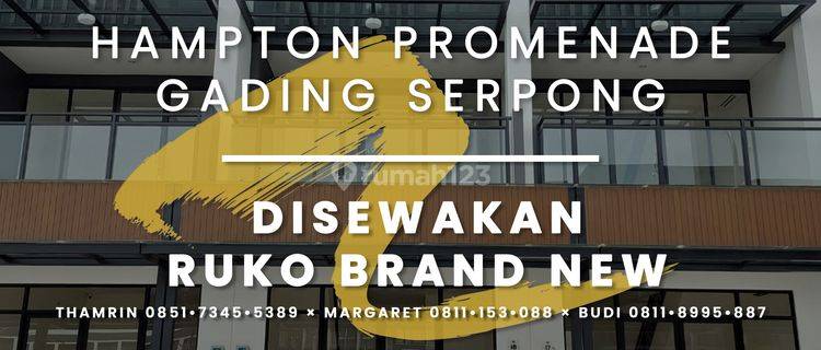 RUKO RUKAN 3 LANTAI HAMPTON PROMENADE GADING SERPONG HADAP JALAN RAYA DEKAT BLACK OWL NOMOR UNIT HOKI 1