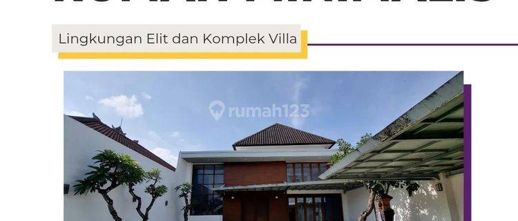 Dijual Rumah Minimalis Style Villa Pool Lingkungan Elit Badung 1