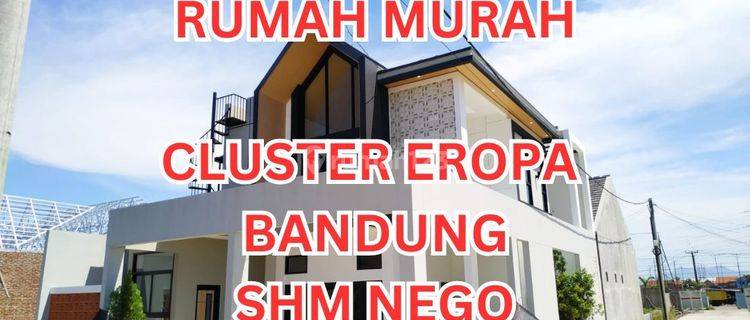 RUMAH MURAH BANDUNG, SHM NEGO CLUSTER EROPA 1