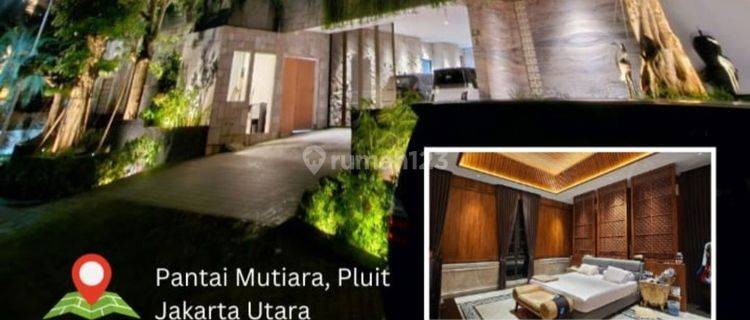 Rumah mewah di pinggir pantai mutiara jakarta utara 1