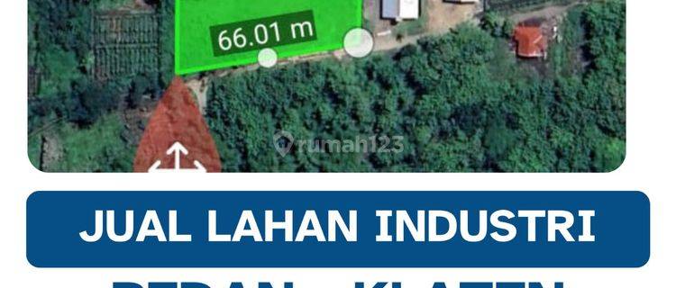 Dijual Lahan Strategis Industri,lokasi Pedan,klaten,luas 6600m2,Bu  1