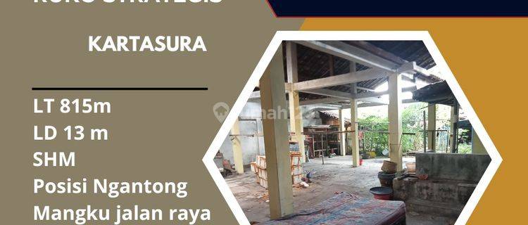 Dijual Ruko Strategis 1 Lantai, Lokasi Kartasura, Sukoharjo,luas 815m2,BU  1