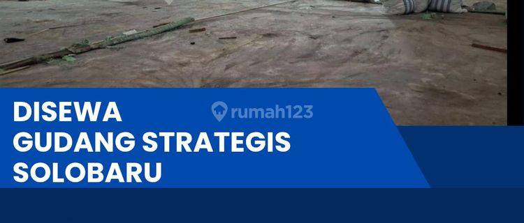 Disewakan Gudang Strategis Zona Kuning Luas 620m2 Lokasi Solo Baru 1