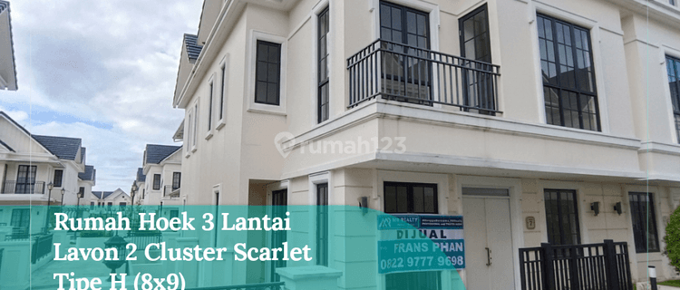 Dijual Rumah Hoek 3 Lantai Lavon 2 Cluster Scarlet, Tipe H 8x9  1