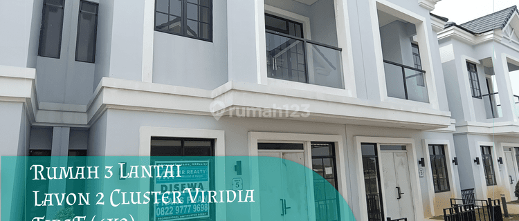 Disewa Rumah 3 Lantai di Lavon 2 Cluster Viridia 1