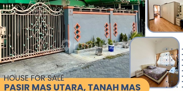 FOR SALE 2.5 STORY FURNISHED HOUSE PASIR MAS UTARA TANAH MAS NORTH SEMARANG 1
