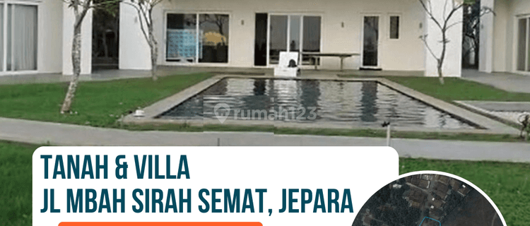 Dijual tanah & Villa di Jl. Mbah Sirah Semat Jepara, Tahunan 1