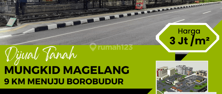 Dijual Tanah Pinggir Jalan Raya Mungkid Magelang Borobudur  1