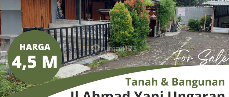 DIJUAL TANAH & BANGUNAN RUANG USAHA JL AHMAD YANI UNGARAN 1