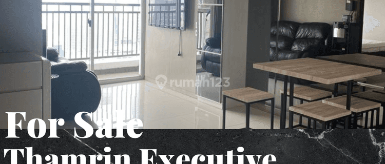 Dijual Apartemen Thamrin Executive 1 Bedroom Furnished View Timur 1