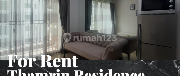 Sewa Apartemen Thamrin Residence 2 Bedroom Lantai Rendah Furnish 1