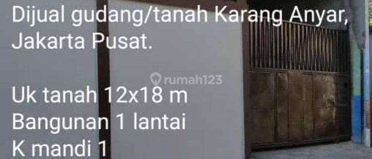 Dijual Gudang di Jln Karang Anyar 1