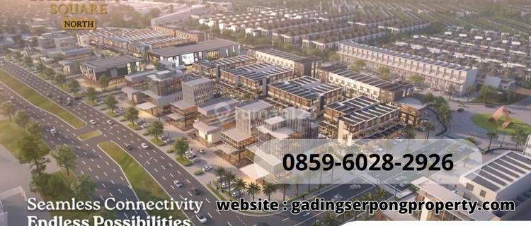 Ruko Pasadena North Square On Gading Serpong Main's Boulevard 3,6m Cash Bertahap 60x!! 1