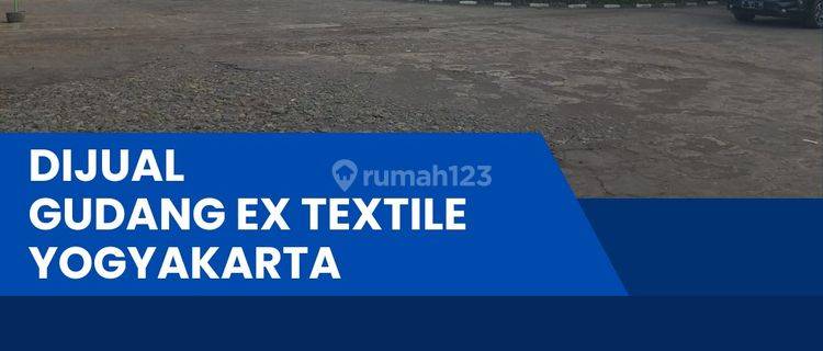 Dijual Gudang Ex Textile Industri 3,48 Ha,lokasi Yogyakarta,bu  1