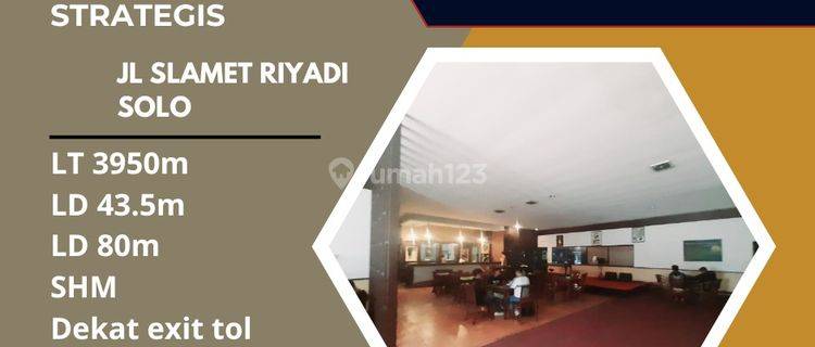 Dijual Ruang Usaha Strategis, Lokasi Slamet Riyadi Solo,luas 3950m2,BU  1