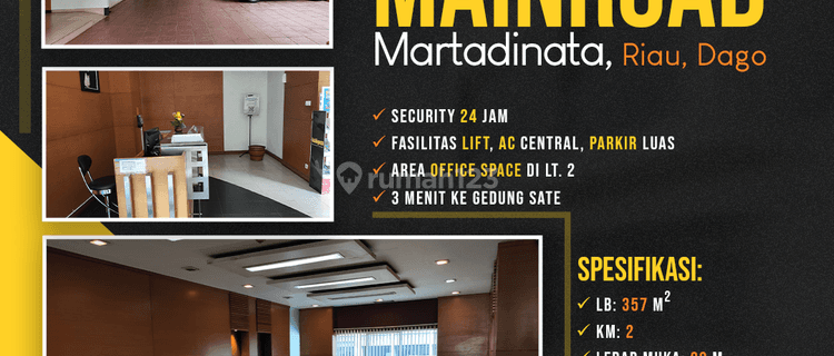 Office Space 357 M2 Mainroad Martadinata, Riau, Dago 1