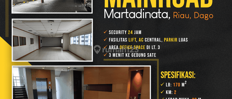 Office Space 170 M2 Mainroad Martadinata, Riau, Dago 1