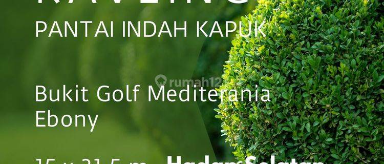 Dijual Kavling Bukit Golf Mediterania Ebony, Pantai Indah Kapuk 1