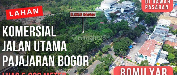 Lahan Komersial Di Jalan Pajajaran BOGOR || Luas 5.063 m² || 80 Milyar || Kota Bogor || Jawa Barat 1